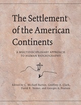 cover of The Settlement of the American Continents: A Multidisciplinary Approach to Human Biogeography