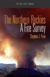 cover of The Northern Rockies: A Fire Survey