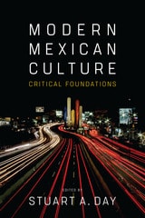 cover of Modern Mexican Culture: Critical Foundations