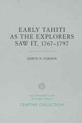 cover of Early Tahiti As the Explorers Saw It, 1767–1797