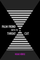 cover of Palm Frond with Its Throat Cut