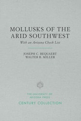 cover of The Mollusks of the Arid Southwest: With an Arizona Check List