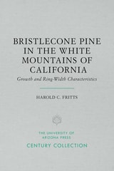 cover of Bristlecone Pine in the White Mountains of California: Growth and Ring-Width Characteristics