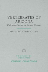 cover of The Vertebrates of Arizona: With Major Section on Arizona Habitats