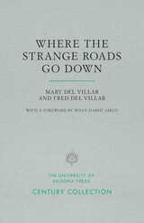 cover of Where the Strange Roads Go Down