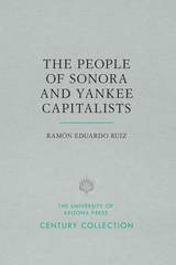 cover of The People of Sonora and Yankee Capitalists