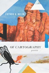 cover of Of Cartography: Poems
