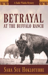 cover of Betrayal at the Buffalo Ranch