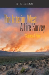 cover of The Interior West: A Fire Survey