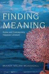 cover of Finding Meaning: Kaona and Contemporary Hawaiian Literature