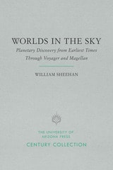 cover of Worlds in the Sky: Planetary Discovery from Earliest Times Through Voyager and Magellan
