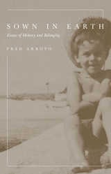 cover of Sown in Earth: Essays of Memory and Belonging