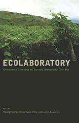 cover of The Ecolaboratory: Environmental Governance and Economic Development in Costa Rica