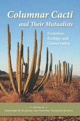 cover of Columnar Cacti and Their Mutualists: Evolution, Ecology, and Conservation