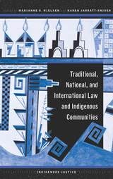 cover of Traditional, National, and International Law and Indigenous Communities