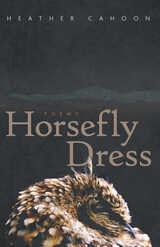 cover of Horsefly Dress: Poems