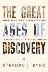 cover of The Great Ages of Discovery: How Western Civilization Learned About a Wider World