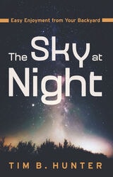 cover of The Sky at Night: Easy Enjoyment from Your Backyard