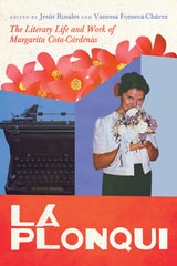 cover of La Plonqui: The Literary Life and Work of Margarita Cota-Cárdenas