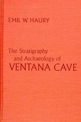 cover of The Stratigraphy and Archaeology of Ventana Cave