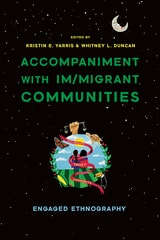 cover of Accompaniment with Im/migrant Communities: Engaged Ethnography