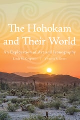 cover of The Hohokam and Their World: An Exploration of Art and Iconography