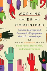 cover of Working en comunidad: Service-Learning and Community Engagement with U.S. Latinas/os/es