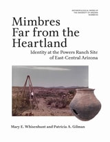 cover of Mimbres Far from the Heartland: Identity at the Powers Ranch Site of East-Central Arizona