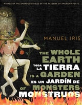 cover of The Whole Earth Is a Garden of Monsters / Toda la tierra es un jardín de monstruos