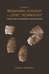 cover of Toward a Behavioral Ecology of Lithic Technology: Cases from Paleoindian Archaeology