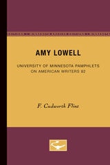cover of Amy Lowell - American Writers 82: University of Minnesota Pamphlets on American Writers