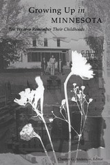 cover of Growing up in Minnesota: Ten Writers Remember Their Childhoods