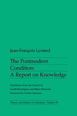 cover of The Postmodern Condition: A Report on Knowledge