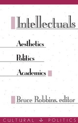 cover of Intellectuals: Aesthetics, Politics, Academics