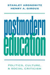 cover of Postmodern Education: Politics, Culture, and Social Criticism
