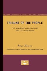 cover of Tribune of the People: The Minnesota Legislature and Its Leadership