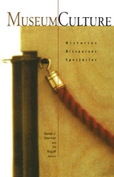 cover of Museum Culture: Histories, Discourses, Spectacles