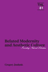 cover of Belated Modernity and Aesthetic Culture: Inventing National Literature