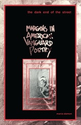 cover of Dark End Of The Street: Margins in American Vanguard Poetry