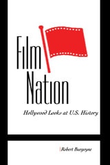 cover of Film Nation: Hollywood Looks at U.S. History