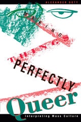 cover of Making Things Perfectly Queer: Interpreting Mass Culture
