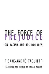 cover of Force Of Prejudice: On Racism and Its Doubles