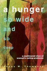 cover of Hunger So Wide And So Deep: A Multiracial View of Women’s Eating Problems