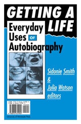 cover of Getting A Life: Everyday Uses of Autobiography