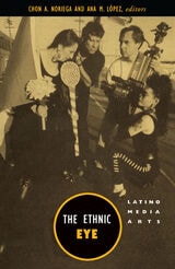 cover of Ethnic Eye: Latino Media Arts