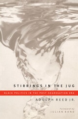 cover of Stirrings In The Jug: Black Politics In The Post-Segregation Era