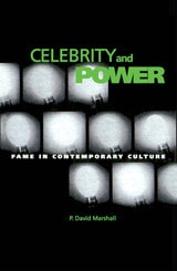 cover of Celebrity And Power: Fame and Contemporary Culture