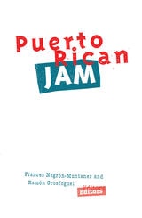 cover of Puerto Rican Jam: Rethinking Colonialism and Nationalism
