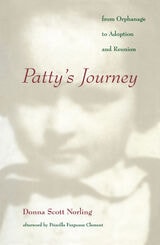 cover of Patty’s Journey: From Orphanage To Adoption And Reunion