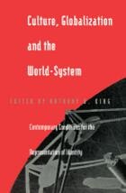 cover of Culture, Globalization and the World-System: Contemporary Conditions for the Representation of Identity